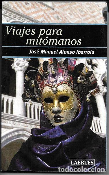 B&uuml;cher: Viajes para mit&oacute;manos- 9788475847702