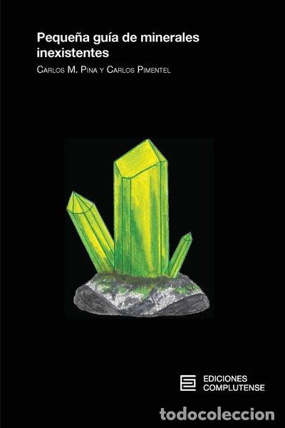 Libri di seconda mano: Peque&ntilde;a gu&iacute;a de minerales inexistentes- 9788466936163