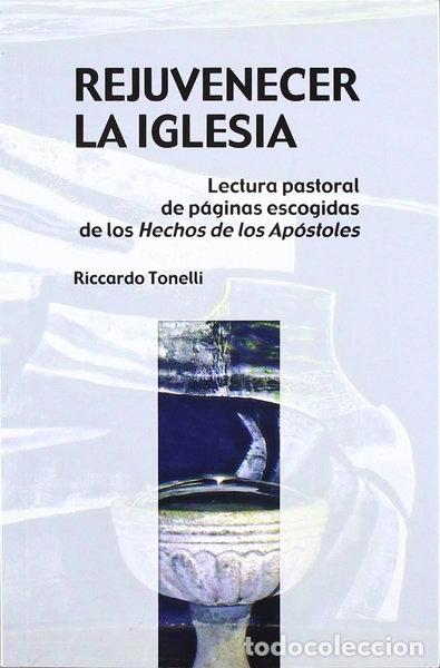 Libri di seconda mano: Rejuvenecer la iglesia- 9788470438806