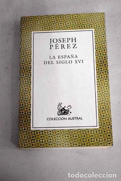 Livres: La Espa&ntilde;a del siglo XVI- 9788423917037