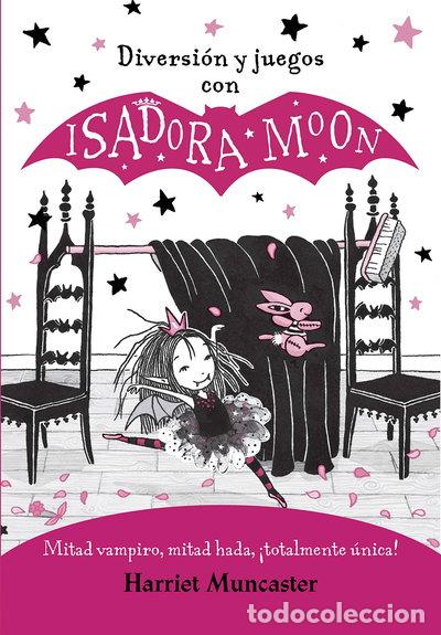 Livres: Diversi&oacute;n y juegos con Isadora Moon- 9788420440125