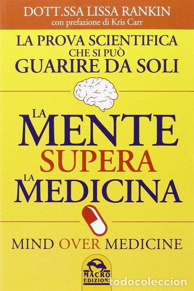 Libros: La mente supera la medicina- 9788862293464