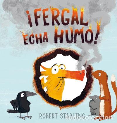 Libros: &iexcl;Fergal echa humo!- 9788491451402