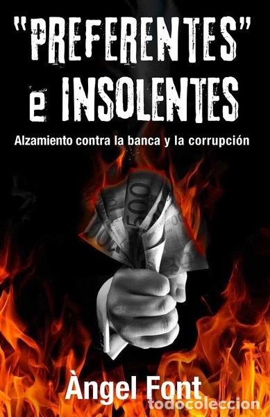 Libros: Preferentes e insolentes- 9788496038684