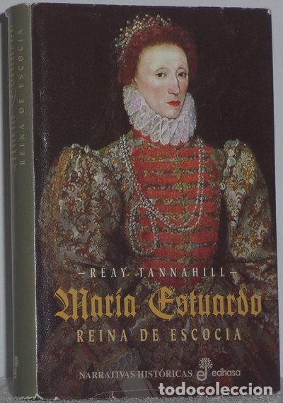 Libros: Mar&iacute;a Estuardo, Reina de Escocia- 9788435006910