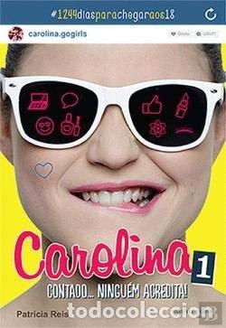 books: Carolina N.&ordm; 1: Contado&hellip; Ningu&eacute;m Acredita!- 9789897690136