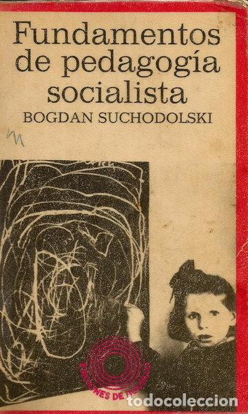 Libros: Fundamentos de pedagog&iacute;a socialista- 9788472222595