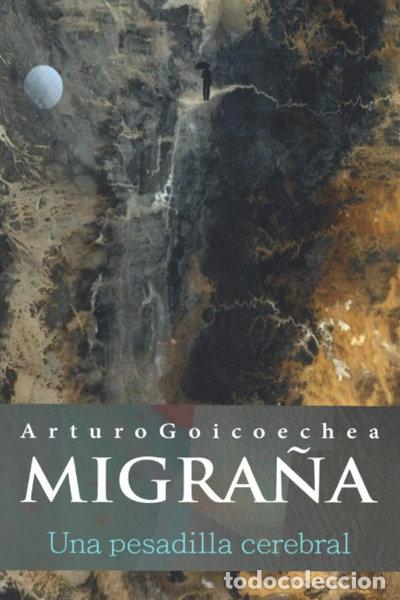 Libros: Migra&ntilde;a, una pesadilla cerebral- 9798605105855