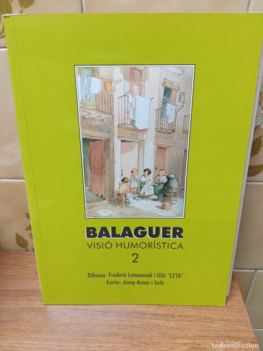 Libri di seconda mano: BALAGUER VISIO HUMORISTICA N&ordm; 2 - EDITA LETA, AZNAR - 2001 - TEXTO EN CATALAN