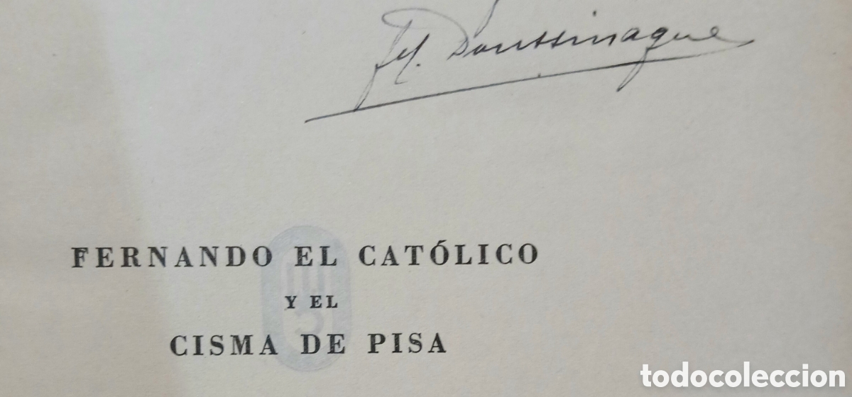 Libros: Fernando el cat&oacute;lico y el Cisma de Pisa, firma autor - Foto 3