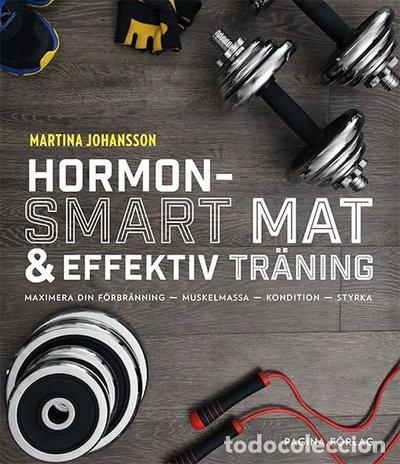 Libros: Hormonsmart mat & effektiv tr&auml;ning- 9789163611674
