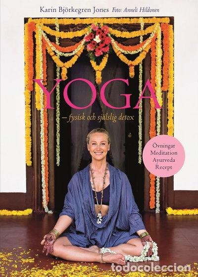 Libros: Yoga - fysisk och sj&auml;lslig detox- 9789155262563