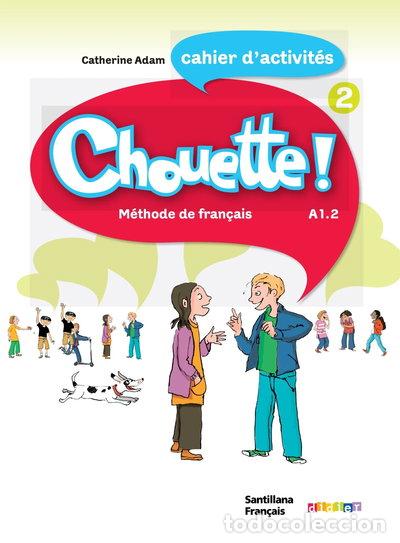 Libros: Chouette, 2 Cahier d'exercices- 9788492729982