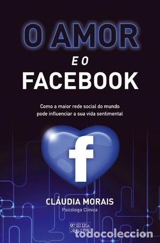Libros: O Amor e o Facebook- 9789895558117
