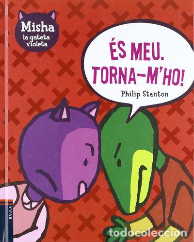 Livres: &Eacute;s meu. Torna-m'ho!!- 9788447919598