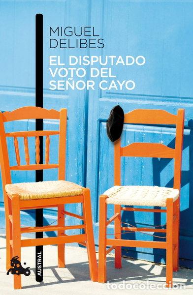 Livres: El disputado voto del se&ntilde;or Cayo- 9788423342730