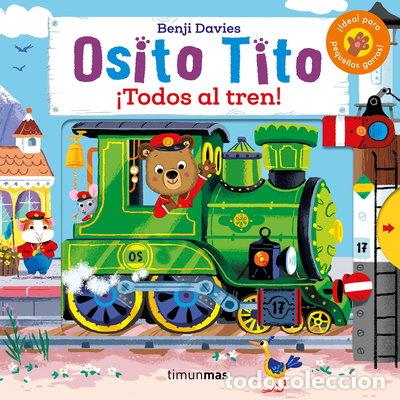 Livres: Osito Tito. &iexcl;Todos al tren!- 9788408216308