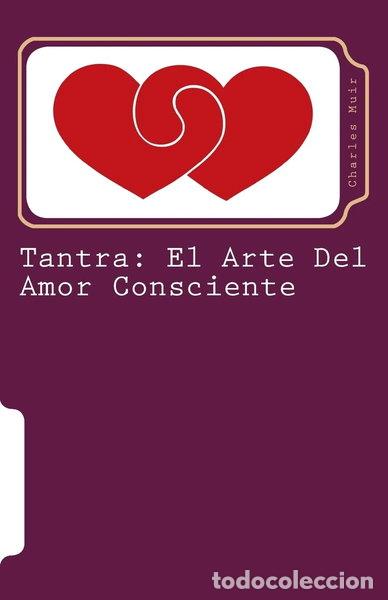 Libros: Tantra: El Arte Del Amor Consciente- 9788479010195