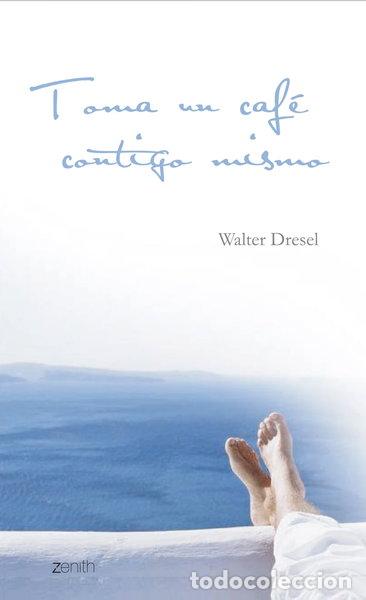 Libros: Toma un caf&eacute; contigo mismo- 9788445080023