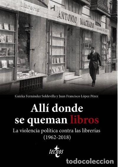 Libri di seconda mano: All&iacute; donde se queman libros- 9788430987580