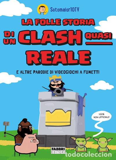 Libros: La folle storia di un clash quasi reale e altre parodie di videogiochi a fumetti- 9788891586452
