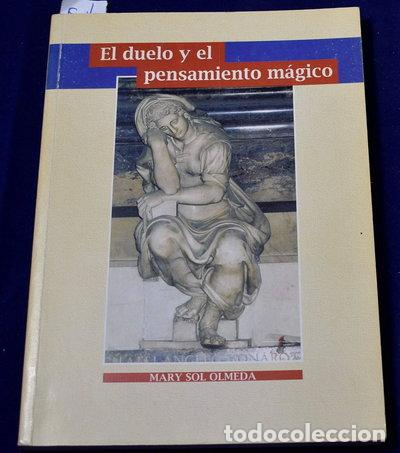 Libros: El duelo y el pensamiento m&aacute;gico- 9788493025809
