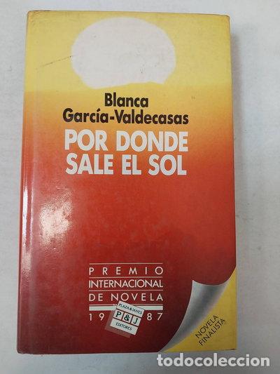 Libros: Por donde sale el sol- 9788401807268
