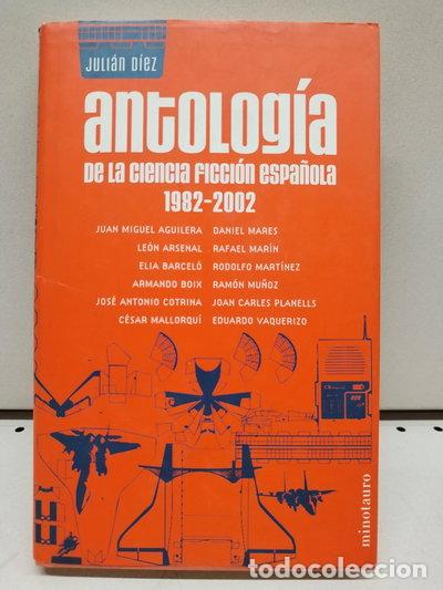 Libros: Antolog&iacute;a de la ciencia ficci&oacute;n espa&ntilde;ola- 9788445073643