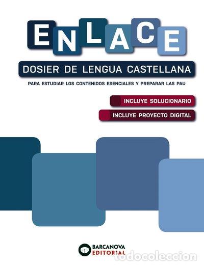 Libros: Enlace. Dosier de Lengua castellana. Bachillerato- 9788448953638