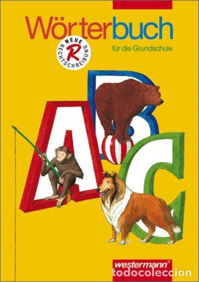 Libros: W&ouml;rterbuch f&uuml;r die Grundschule. Allgemeine Ausgabe- 9783141205978