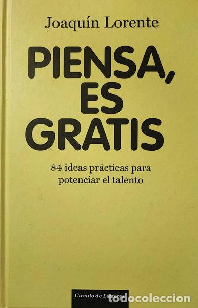 Livres: Piensa, es gratis- 9788467238198
