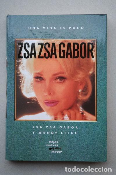 Livres: Zsa Zsa Gabor: Una vida es poco- 9788425324529