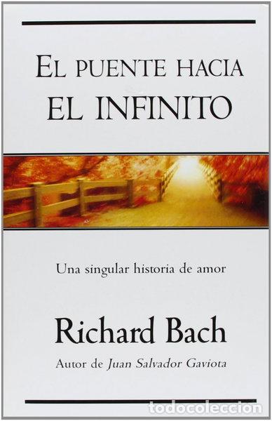 Libros: El puente hacia el infinito- 9788466612579