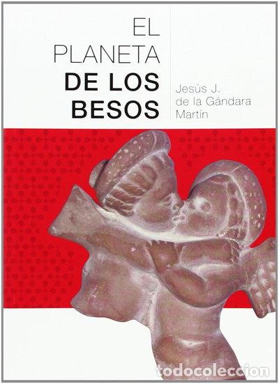 books: El planeta de los besos- 9788496727533