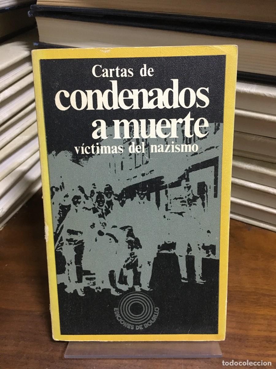 Libros: Cartas de condenados a muerte. V&iacute;ctimas del nazismo