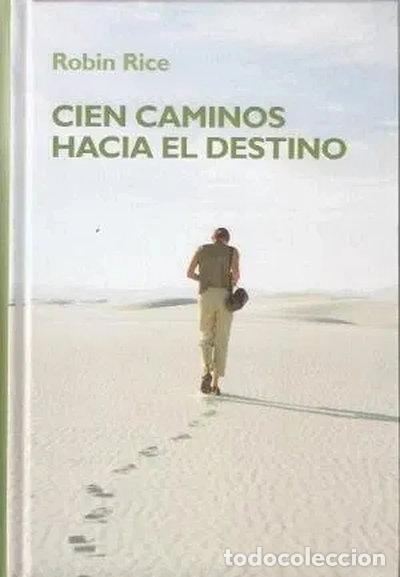 Libros: Cien caminos hacia el destino- 9788447348985