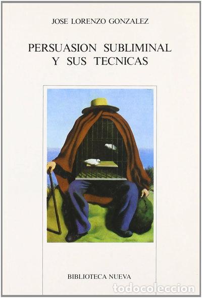 B&uuml;cher: Persuasi&oacute;n subliminal y sus t&eacute;cnicas- 9788470303142