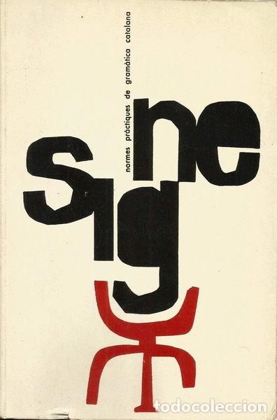 B&uuml;cher: Signe. Normes pr&agrave;ctiques de llengua catalana- 9788440009739