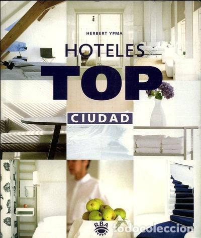 Libri di seconda mano: Hoteles Top: Ciudad- 9788479018160
