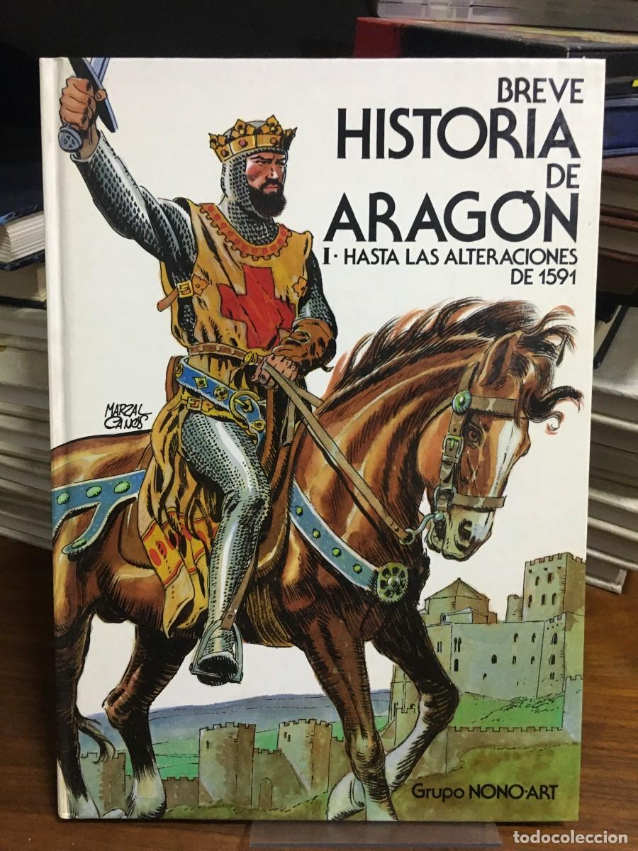 Libros: Breve Historia de Arag&oacute;n I: Hasta las alteraciones de 1591