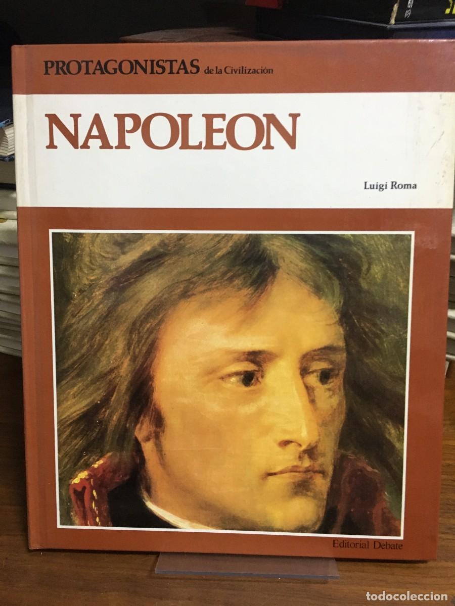 Libros: Napole&oacute;n (Protagonistas de la Civilizaci&oacute;n) Luigi Roma (Editorial Debate)