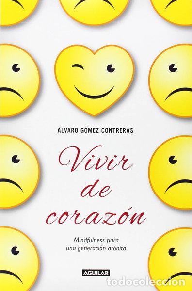 Libros: Vivir de coraz&oacute;n- 9788403014459