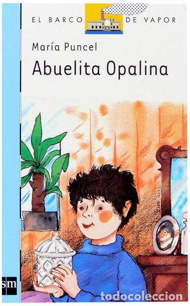 Libros: Abuelita Opalina- 9788467520897
