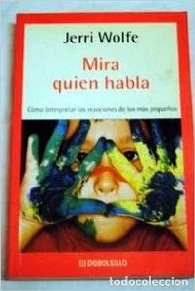 Libros: Mira quien habla- 9788497933834