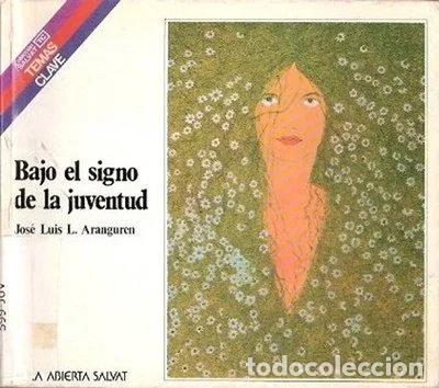 Livres: Bajo el signo de la juventud- 9788434579705