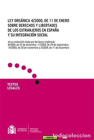 Libros: Ley Org&aacute;nica 4/2000, de 11 de enero sobre derechos y libertades de los extran...- 9788484173557