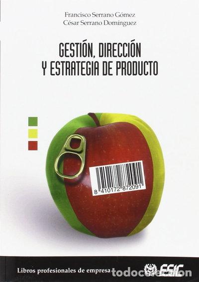 Libros: Gesti&oacute;n, direcci&oacute;n y estrategia de producto- 9788473564137