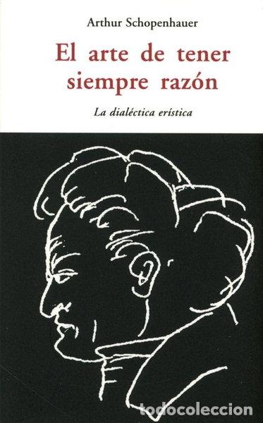 Libros: El arte de tener siempre la raz&oacute;n- 9788497167246