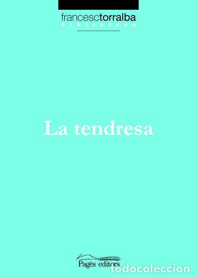 Libri di seconda mano: La tendresa- 9788497795432