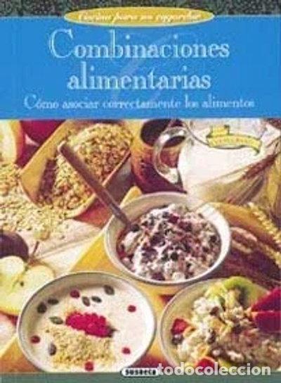 B&uuml;cher: Combinaciones alimentarias: C&oacute;mo asociar correctamente los alimentos- 9788430533633